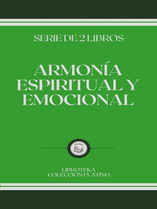 Title details for ARMONÍA ESPIRITUAL Y EMOCIONAL by LIBROTEKA - Wait list